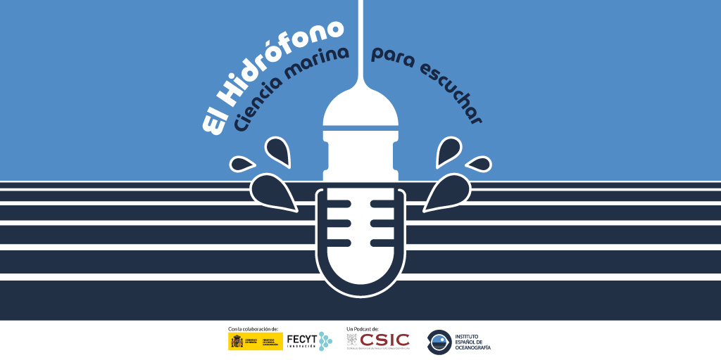 El Hidrófono: un nuevo podcast para divulgar los retos de la ciencia en el mar